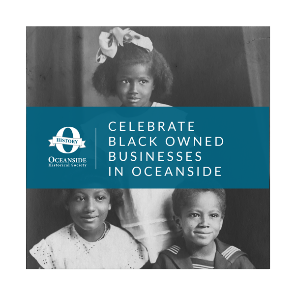 Oceanside-Historical-Society---Celebrate-Black-History